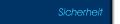 Sicherheit